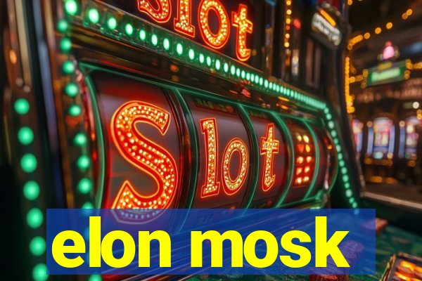 elon mosk